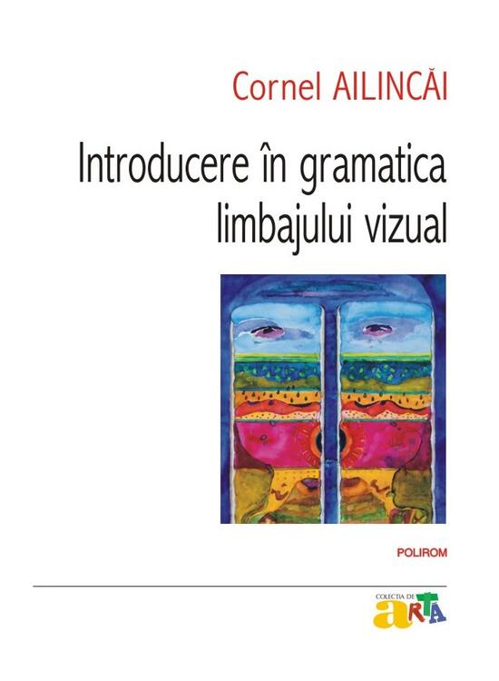 Copertă produs Introducere &icirc;n gramatica limbajului vizual - gallery big 1