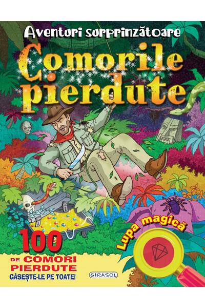 Aventuri surprinzătoare: Comorile pierdute