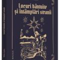 Copertă produs Locuri b&acirc;ntuite și &icirc;nt&acirc;mplări strănii (Vol. 3) - gallery small 
