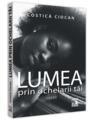 Copertă produs Lumea prin ochelarii tăi - thumb 1