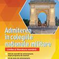 Copertă produs Admiterea &icirc;n colegiile naționale militare &ndash; Limba și literatura rom&acirc;nă - gallery small 