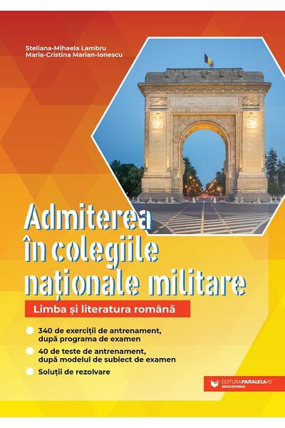 Admiterea &icirc;n colegiile naționale militare &ndash; Limba și literatura rom&acirc;nă