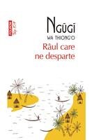 Râul care ne desparte