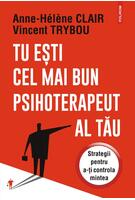 Tu eşti cel mai bun psihoterapeut al tău
