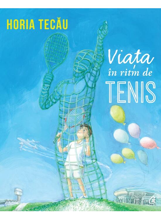 Copertă produs Viața &icirc;n ritm de tenis - gallery big 1