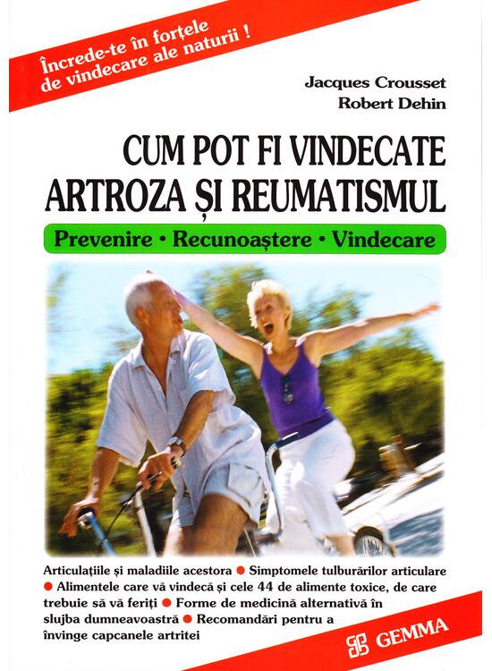 Copertă produs Cum pot fi vindecate artroza și reumatismul - gallery big 1