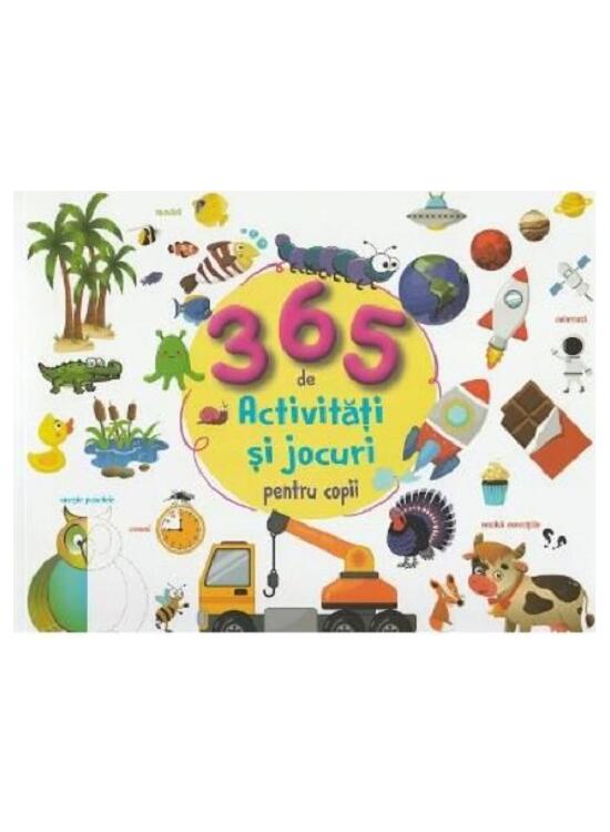 Copertă produs 365 activități și jocuri pentru copii - gallery big 1