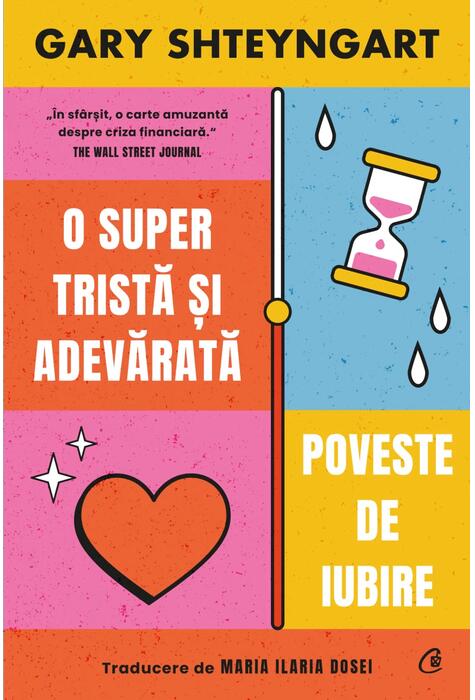Copertă produs O super tristă și adevărată poveste de iubire