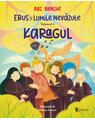 Copertă produs Karagul. Erus și Lumile Nevăzute (Vol. 4) - thumb 1