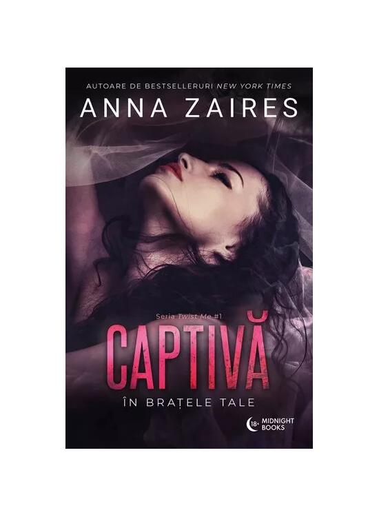 Copertă produs Captivă &icirc;n brațele tale (Vol. 1) - gallery big 1