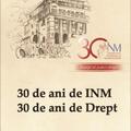Copertă produs 30 de ani de INM, 30 de ani de Drept - gallery small 