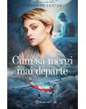 Copertă produs Cum să mergi mai departe - thumb 1