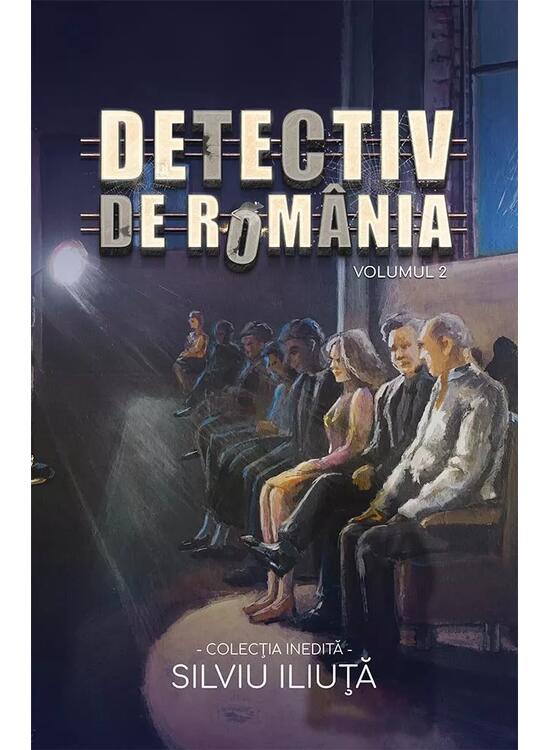 Copertă produs Detectiv de Rom&acirc;nia (Vol. 2) - gallery big 1