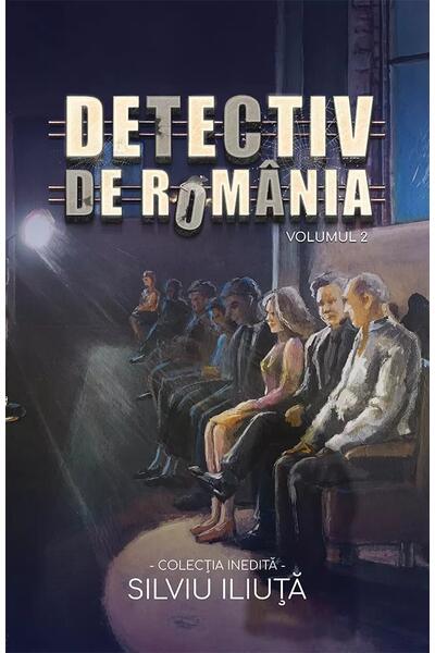 Detectiv de Rom&acirc;nia (Vol. 2)