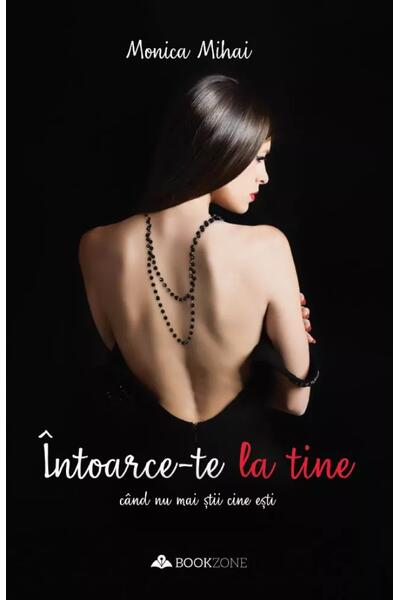 &Icirc;ntoarce-te la tine c&acirc;nd nu mai știi cine ești