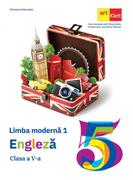 Limba modernă 1 - Engleză. Manual. Clasa a V-a (Cambridge)