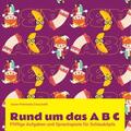 Copertă produs Rund um das A B C. Arbeitsheft fur die Vorbereitungs- und 1. Klasse / Caiet de lucru pentru clasa pregătitoare și clasa I - gallery small 