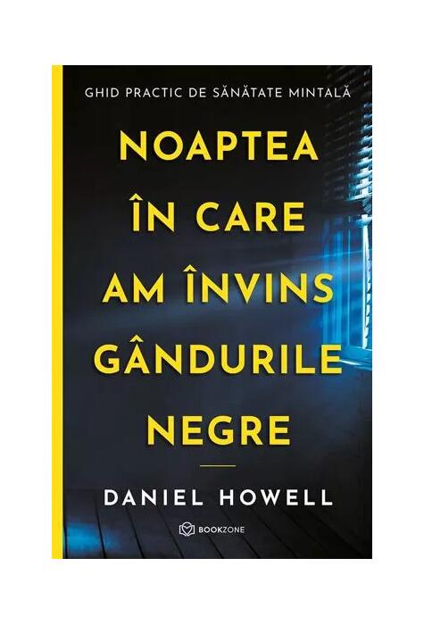 Copertă produs Noaptea în care am învins gândurile negre