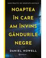 Copertă produs Noaptea în care am învins gândurile negre - thumb 1