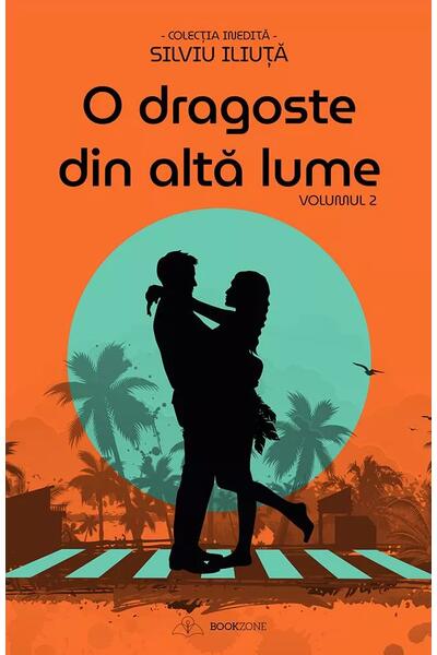 O dragoste din altă lume (Vol. 2)