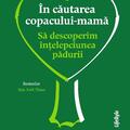 Copertă produs &Icirc;n căutarea copacului-mamă - gallery small 