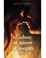 Copertă produs Te iubesc se spune &icirc;n șoaptă - thumb 1