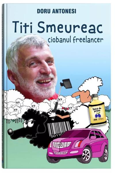 Titi Smeureac, ciobanul freelancer