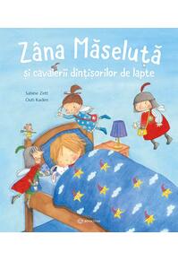 Copertă produs Zâna măseluță și cavalerii dințișorilor de lapte