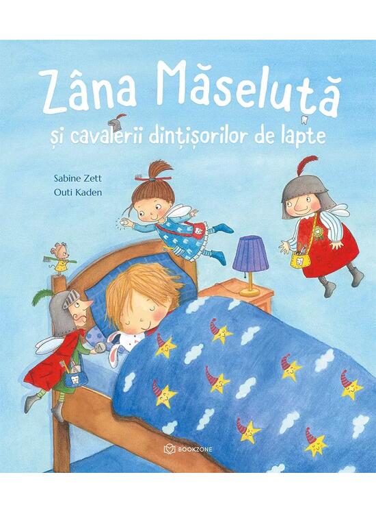 Copertă produs Zâna măseluță și cavalerii dințișorilor de lapte - gallery big 1