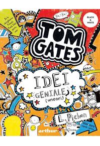 Copertă produs Idei geniale [uneori]. Tom Gates (Vol. 4)