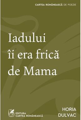Copertă produs Iadului îi era frică de Mama