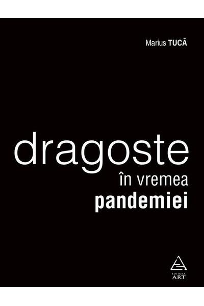 Dragoste &icirc;n vremea pandemiei