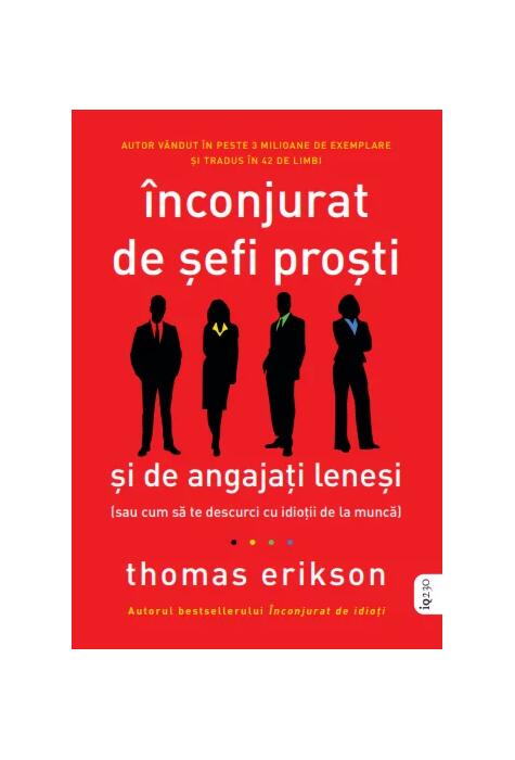 Copertă produs &Icirc;nconjurat de șefi proști și de angajați leneși