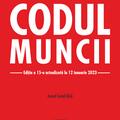 Copertă produs Codul Muncii. Ediția a 15-a actualizată la 12 ianuarie 2023 - gallery small 