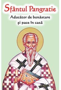 Copertă produs Sfântul Pangratie - Aducător de bunăstare și pace în casă