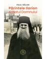 Copertă produs Părintele Ilarion - Argatul Domnului - thumb 1