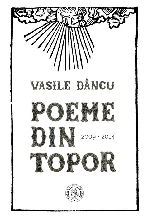 Copertă produs Poeme din topor (2009-2014)