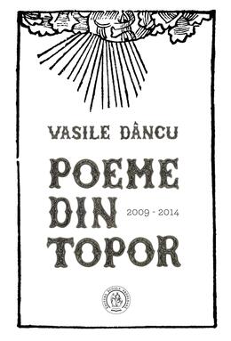 Copertă produs Poeme din topor (2009-2014)