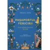 Copertă produs Pașaportul fericirii
