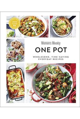 Copertă produs Australian Women&rsquo;s Weekly One Pot
