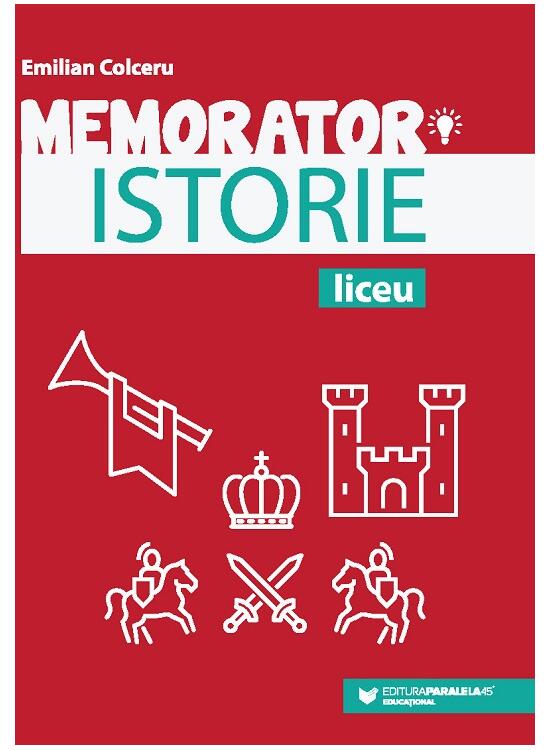 Copertă produs Memorator de istorie pentru liceu - gallery big 1