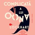 Copertă produs Viața complicată a lui Oona Lockhart - gallery small 