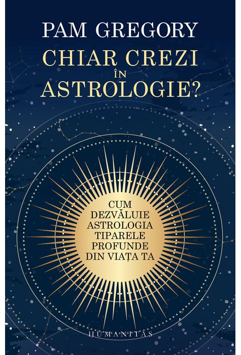Copertă produs Chiar crezi &icirc;n astrologie?