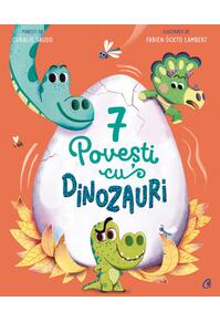 Copertă produs 7 Povești cu dinozauri (Vol. 3)