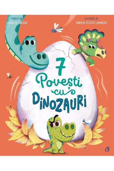7 Povești cu dinozauri (Vol. 3)
