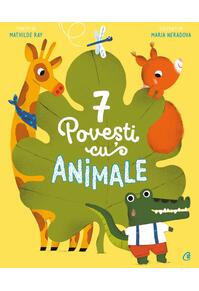 Copertă produs 7 Povești cu animale (Vol. 6)