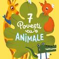 Copertă produs 7 Povești cu animale (Vol. 6) - gallery small 