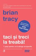 Taci și treci la treabă!