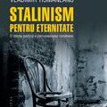 Copertă produs Stalinism pentru eternitate - gallery small 