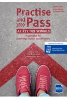 Practise and Pass A2 Key for Schools (Revised 2020 Exam). Student&rsquo;s Book + Delta Augmented + Online Activities
